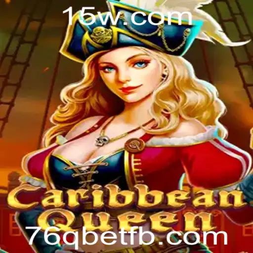 Descubra o Fascinante Mundo de CaribbeanQueen e a Palpitante Emoção do 76q Bet