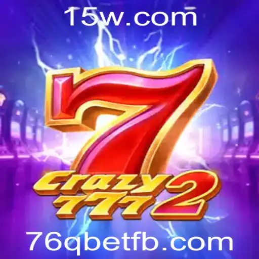 Explorando o Mundo de Crazy7772: O Jogo de Aventura com 76q bet